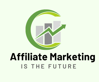 Affiliate Marketing is the Future